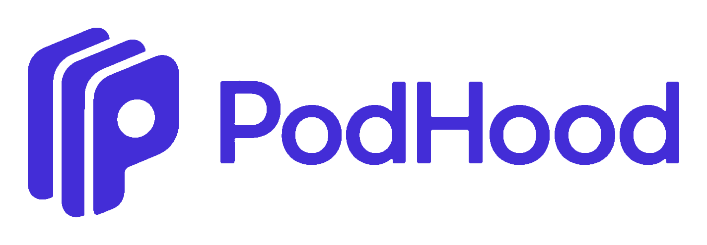 PodHood